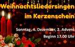 Wihnachtsliedersingen im Kerzenschein 4.12.2022 17Uhr St. Jakobi Kirche Oelsnitz