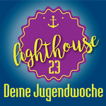 Plakat "lighthouse23 Deine Jugendwoche" - 13.-16.09. Katharinenkirche Oelsnitz/V