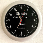 "Ich habe Zeit für Dich - Gott" - Wanduhr mit Aufschrift "Ich habe Zeit für Dich - Gott"