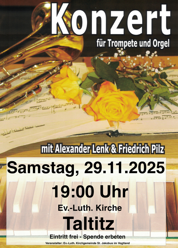 Trompete und Rosen auf Notenbuch auf Manual einer Orgel - Plakat: Konzert für Trompete und Orgel am 29.11.2025 in der Kirche Taltitz