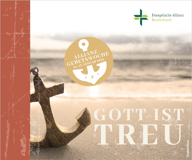 "GOTT IST TREU" - Plakat der Allianz Gebets Woche 11.-18. Januar 2026