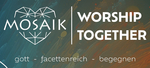 05. Juni 2026 - MOSAIK Worship Together