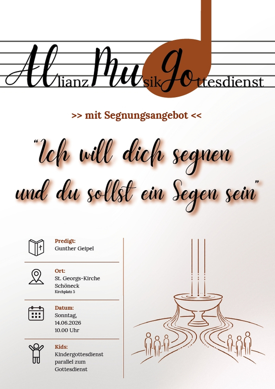 "Ich will dich segnen und du sollst ein Segen sein"   Plakat des AllianzMusikGottesdienst am Sonntag, 14.06.2026 in Schöneck