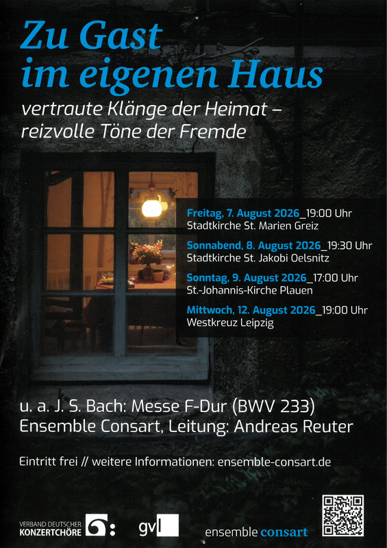 Plakat "Zu Gast im eigenen Haus" - Konzert mit dem Chor-ensemble Consart am 8. August in Oelsnitz
