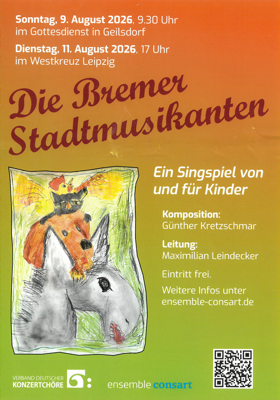 Plakat "Die Bremer Stadtmusikanten" - Gottesdienst mit dem Kinder-Singspiel mit dem Chor-ensemble Consart am 9. August in Geilsdorf