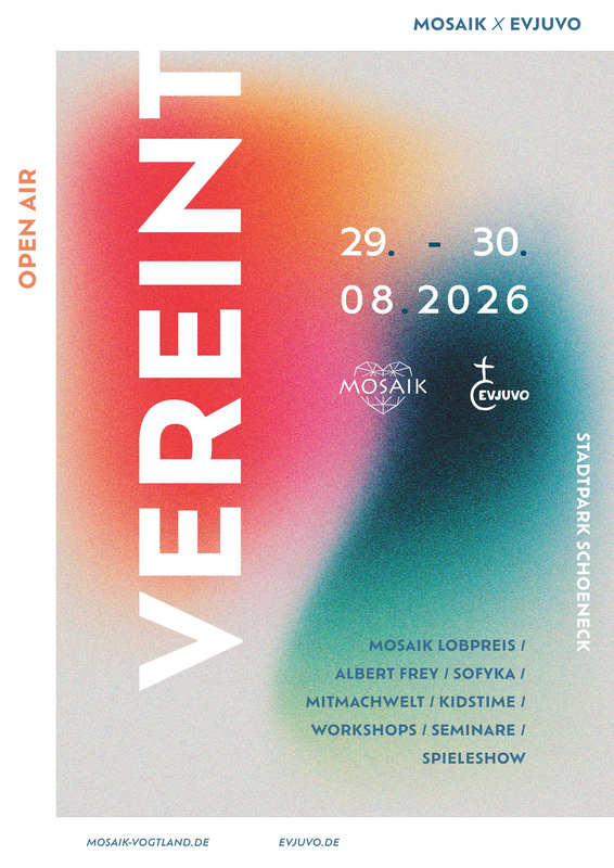 "VEREINT OPEN AIR 2026 " - Plakat des MOSAIK Open Air 29.-30.08.2026 im Stadtpark Schöneck