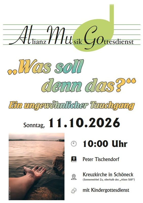 "Was soll denn das?" Ein ungewöhnlicher Tauchgang -   Plakat des AllianzMusikGottesdienst am Sonntag, 11.10.2026 in Schöneck